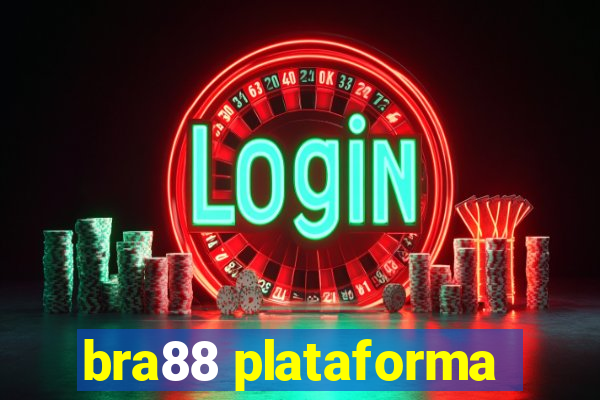 bra88 plataforma