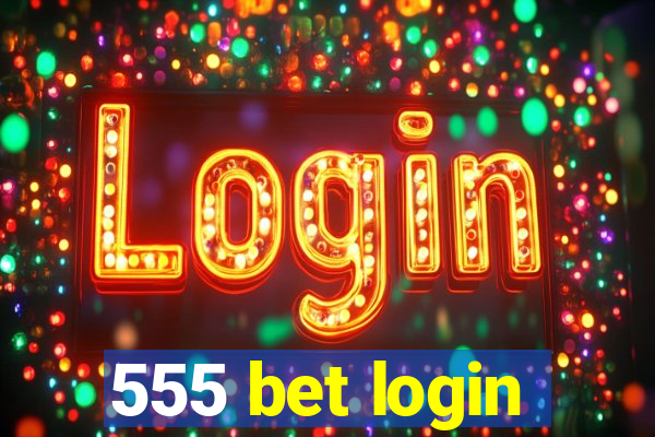 555 bet login