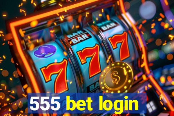 555 bet login