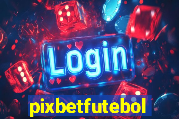 pixbetfutebol