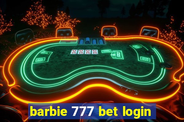 barbie 777 bet login