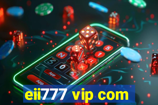 eii777 vip com