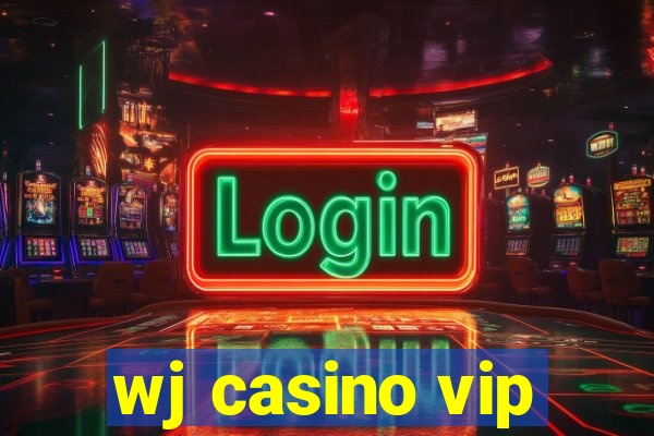 wj casino vip