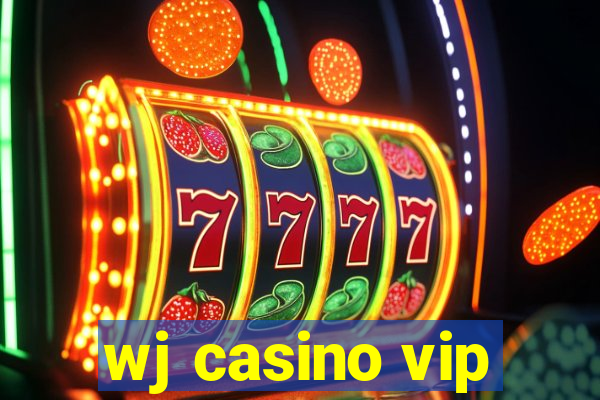 wj casino vip