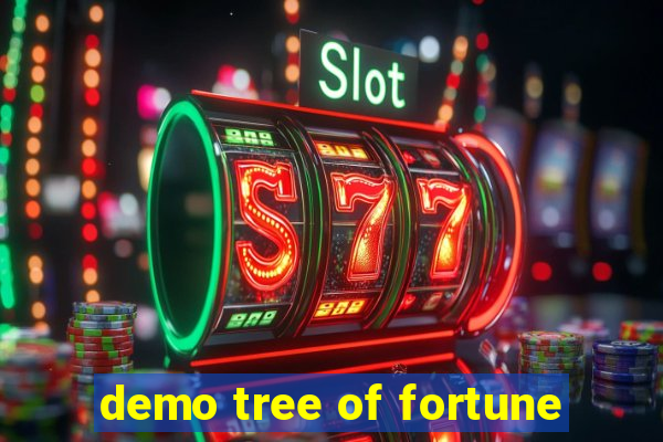 demo tree of fortune