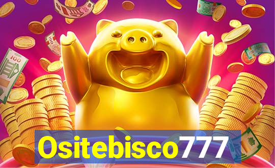 Ositebisco777