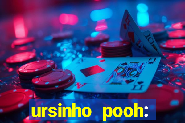 ursinho pooh: sangue e mel 2 online dublado