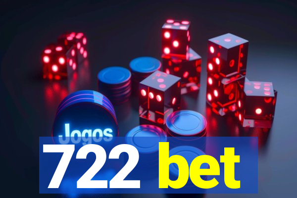 722 bet