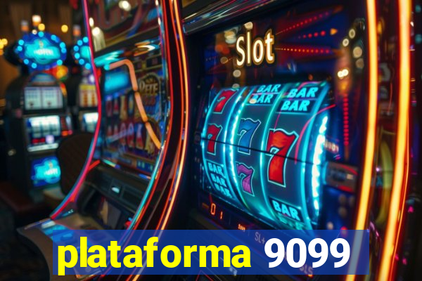 plataforma 9099