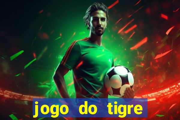 jogo do tigre simulador de aposta