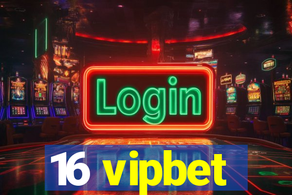 16 vipbet