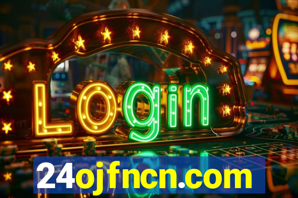 24ojfncn.com