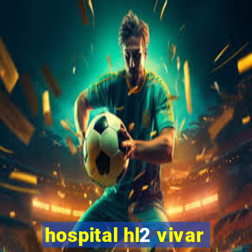 hospital hl2 vivar