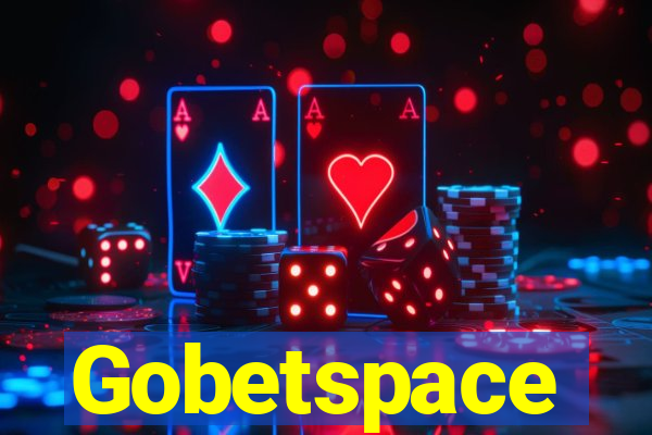 Gobetspace