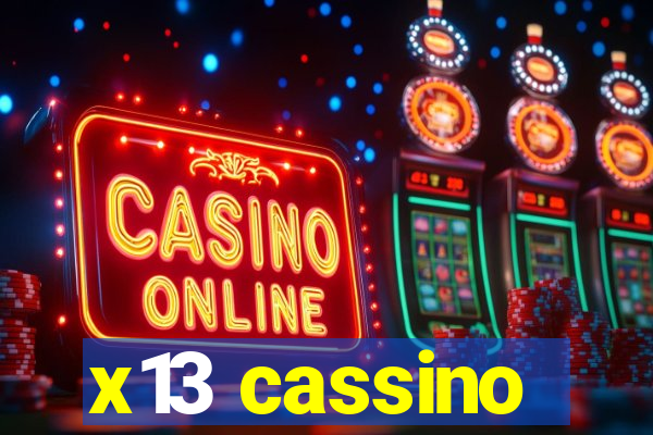 x13 cassino