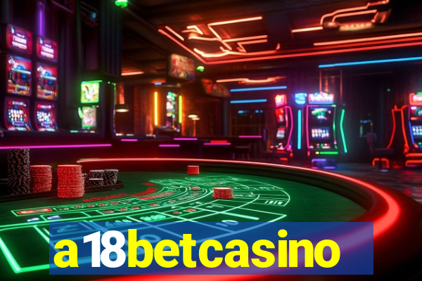 a18betcasino