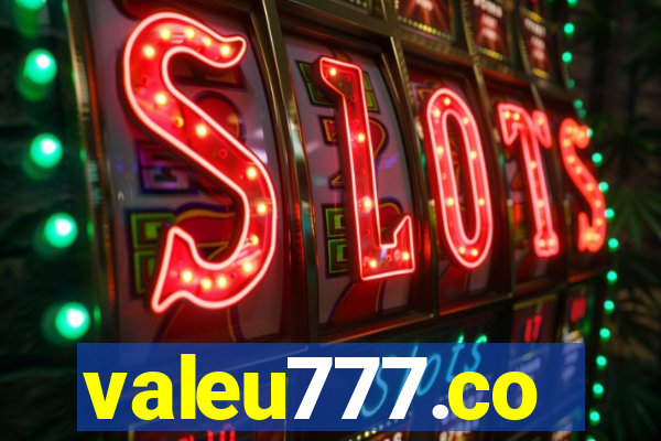 valeu777.co