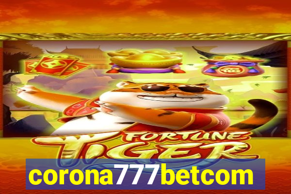 corona777betcom