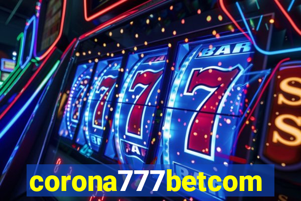 corona777betcom