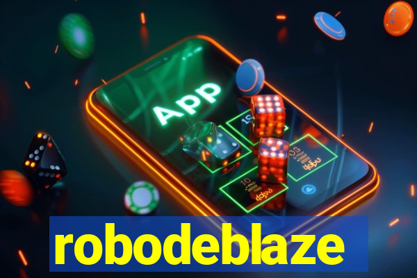 robodeblaze