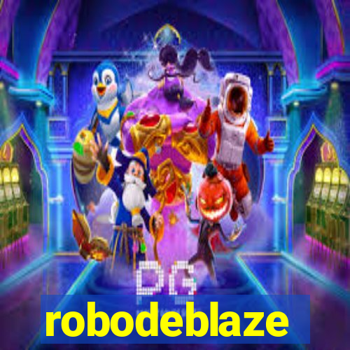 robodeblaze