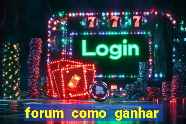 forum como ganhar na loteria