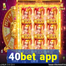 40bet app