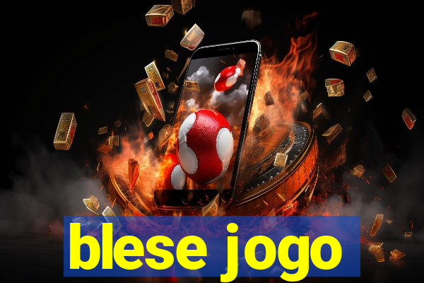 blese jogo