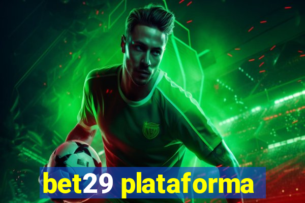 bet29 plataforma