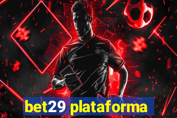 bet29 plataforma