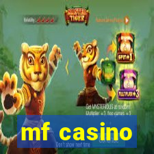 mf casino