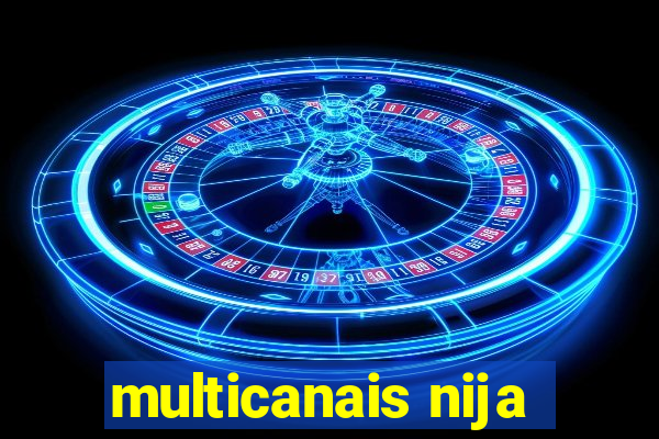 multicanais nija