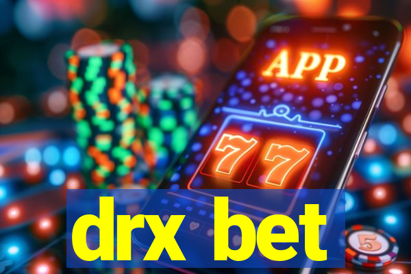 drx bet