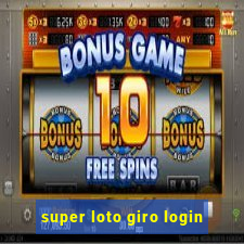 super loto giro login