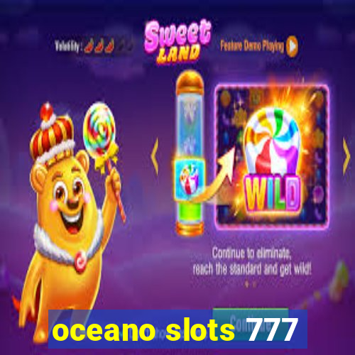 oceano slots 777