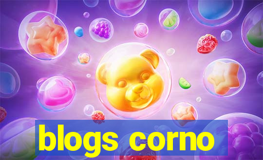 blogs corno