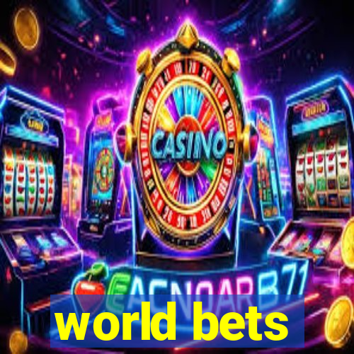 world bets