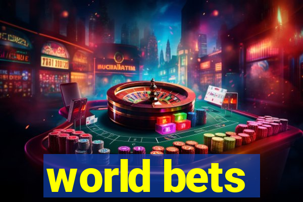 world bets