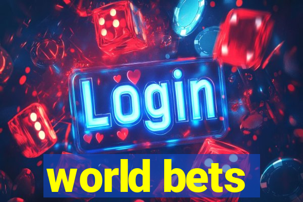 world bets