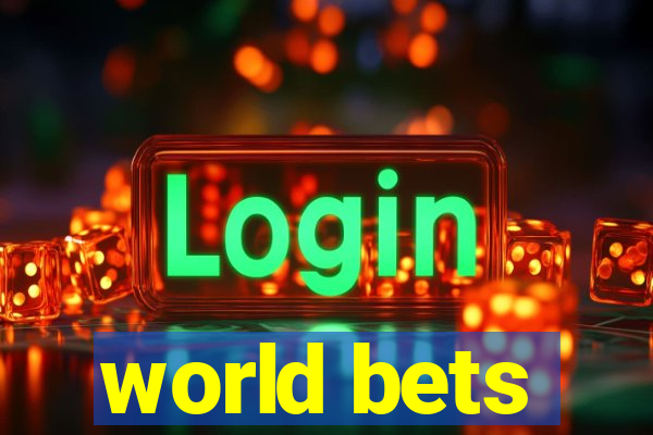 world bets