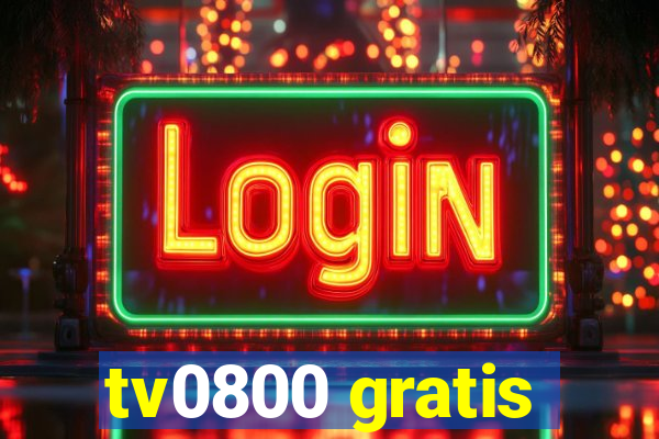 tv0800 gratis