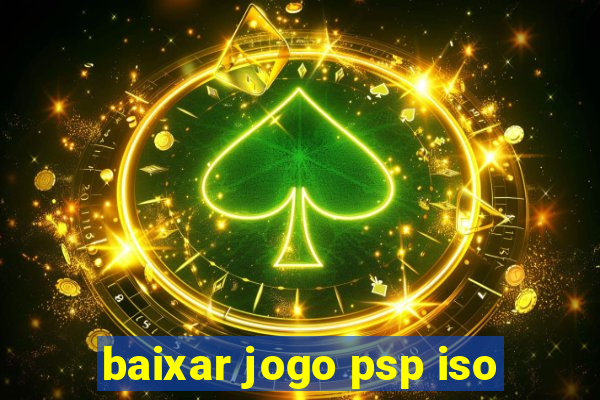 baixar jogo psp iso