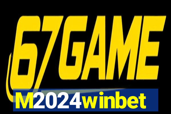 M2024winbet