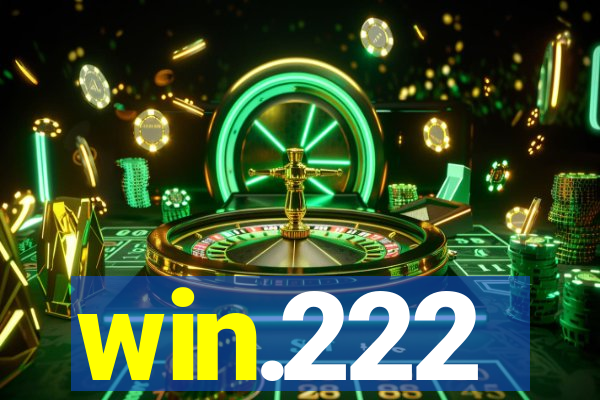 win.222