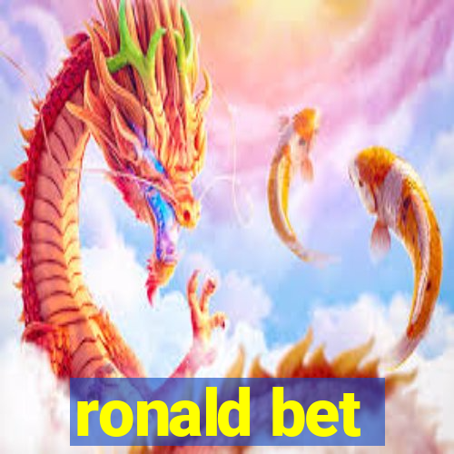 ronald bet