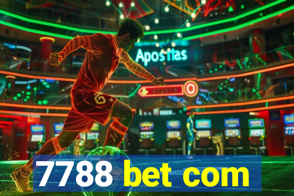 7788 bet com