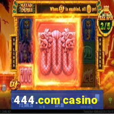 444.com casino