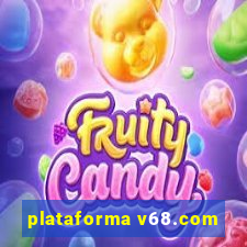 plataforma v68.com