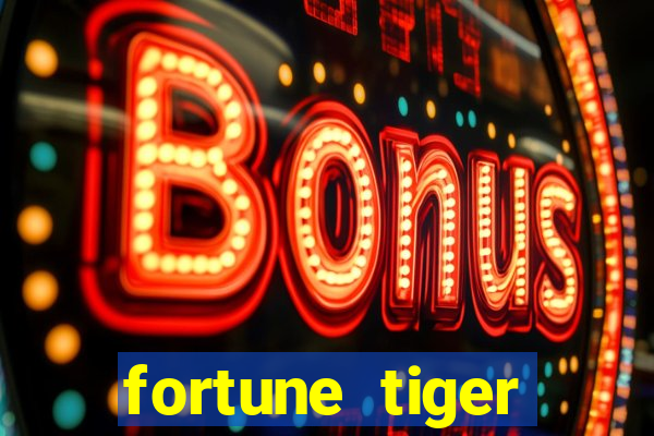 fortune tiger plataforma de 1 real