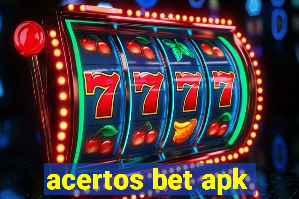 acertos bet apk